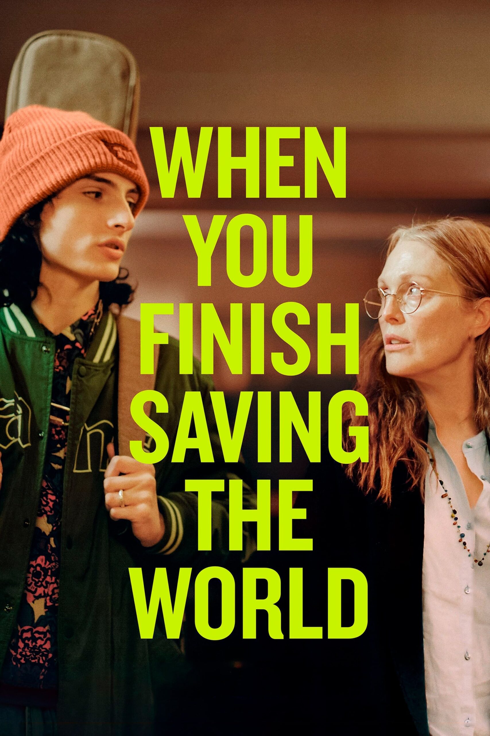 When You Finish Saving  the World